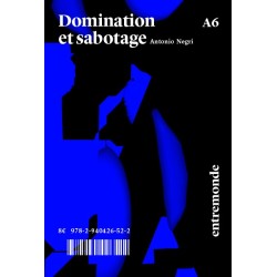 Domination et sabotage -...