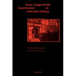 Constitution et lutte des classes - Hans-Jürgen Krahl