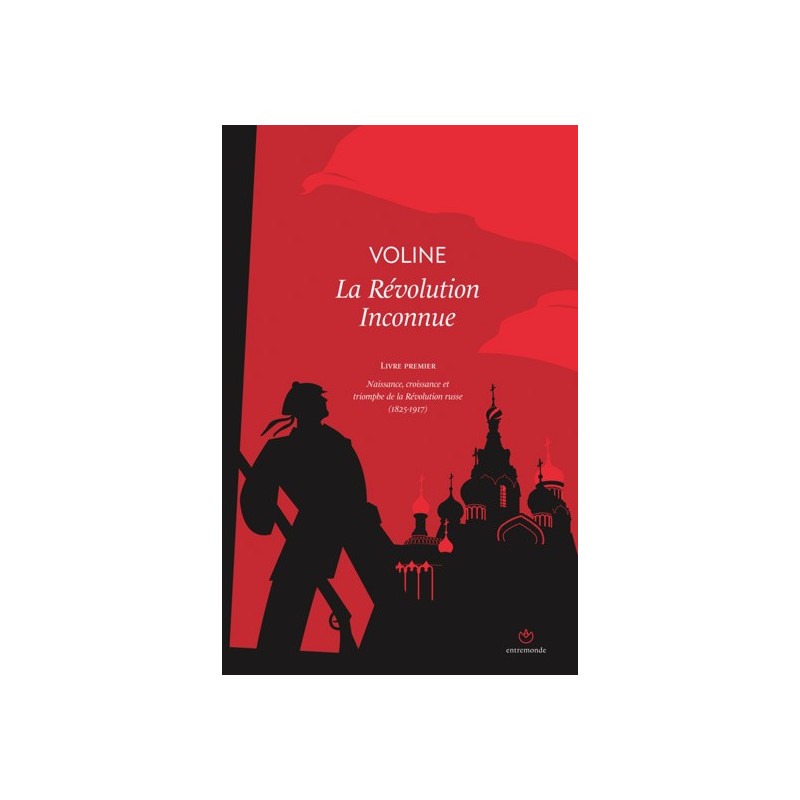 La Révolution Inconnue - Voline