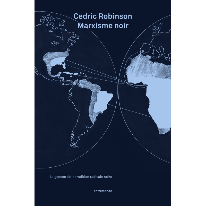 Marxisme noir - Cedric Robinson